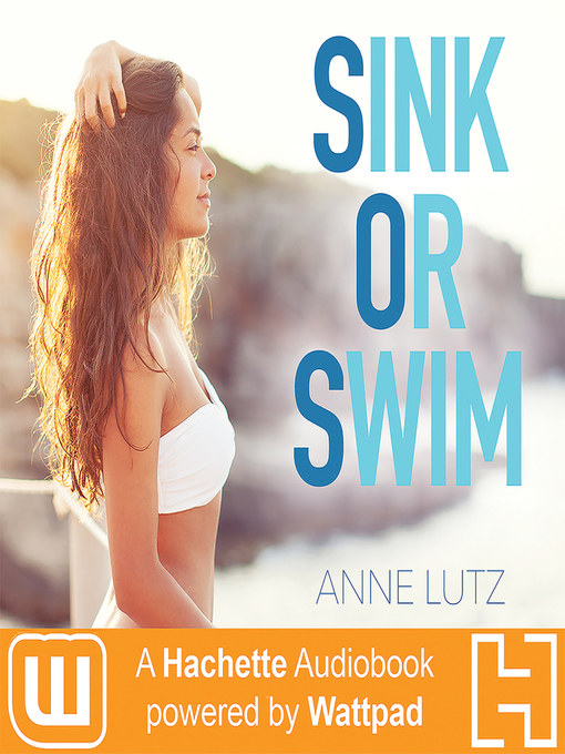 Title details for Sink or Swim by Anne Lutz - Available